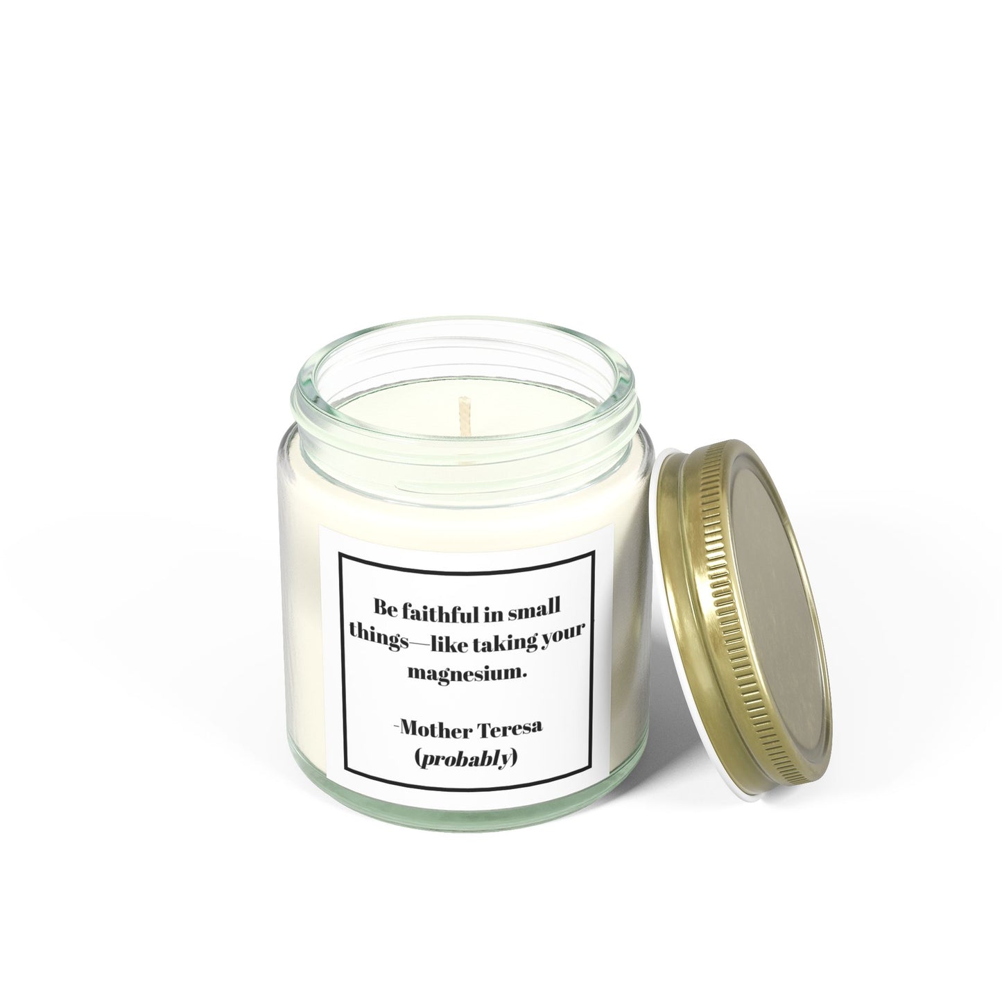 Take Your Magnesium” Candle – Mother Teresa-ish Edition
