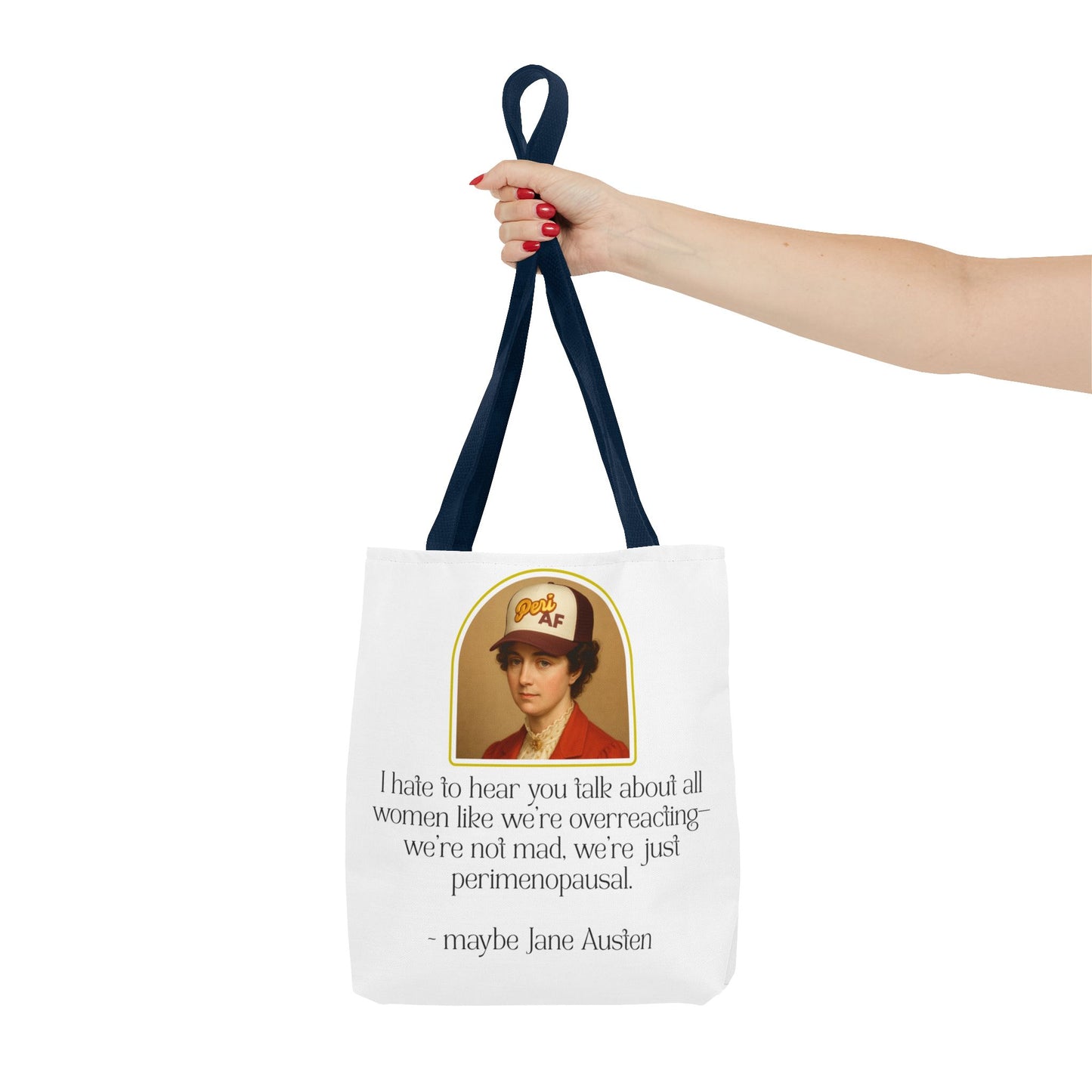 Sassy Tote Bag - 'Perimenopausal' Design for Strong Women