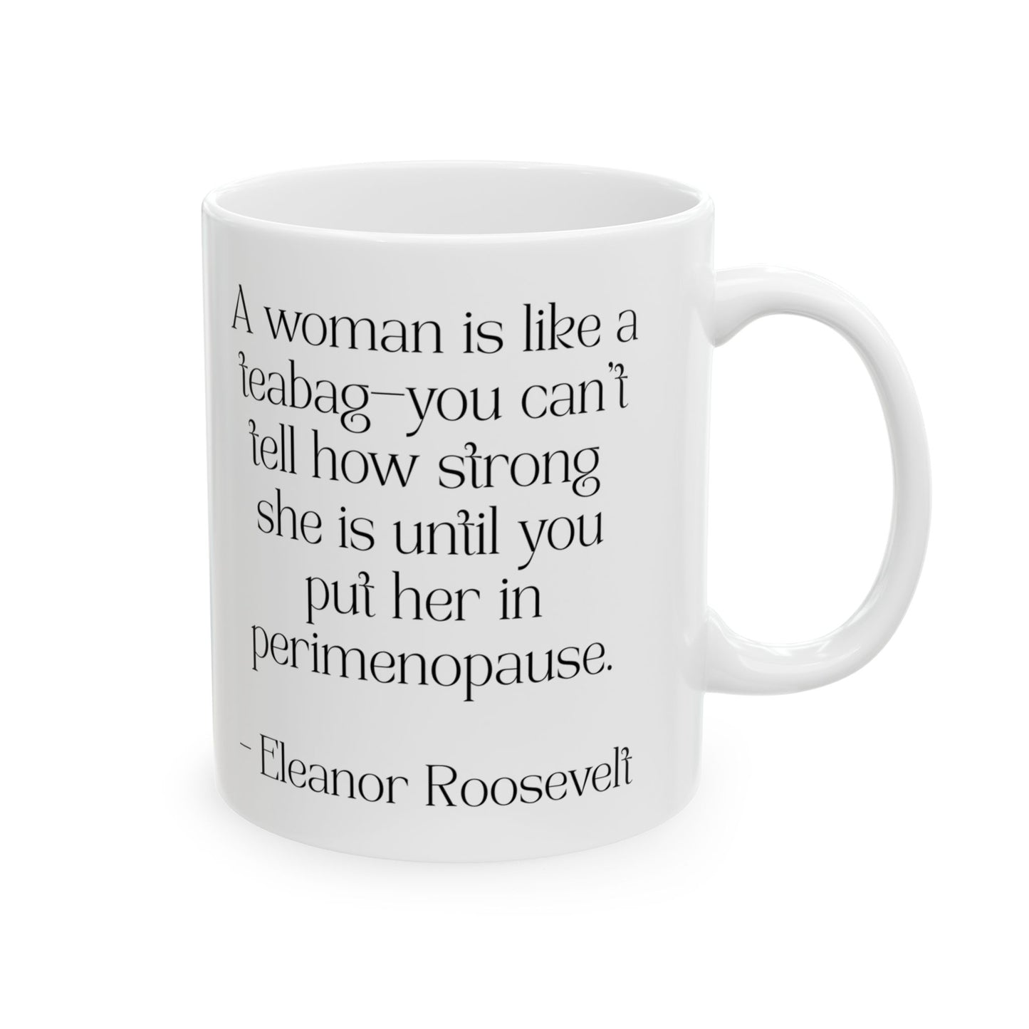 ☕ “Teabag Truth” Mug – Perimenopause Edition