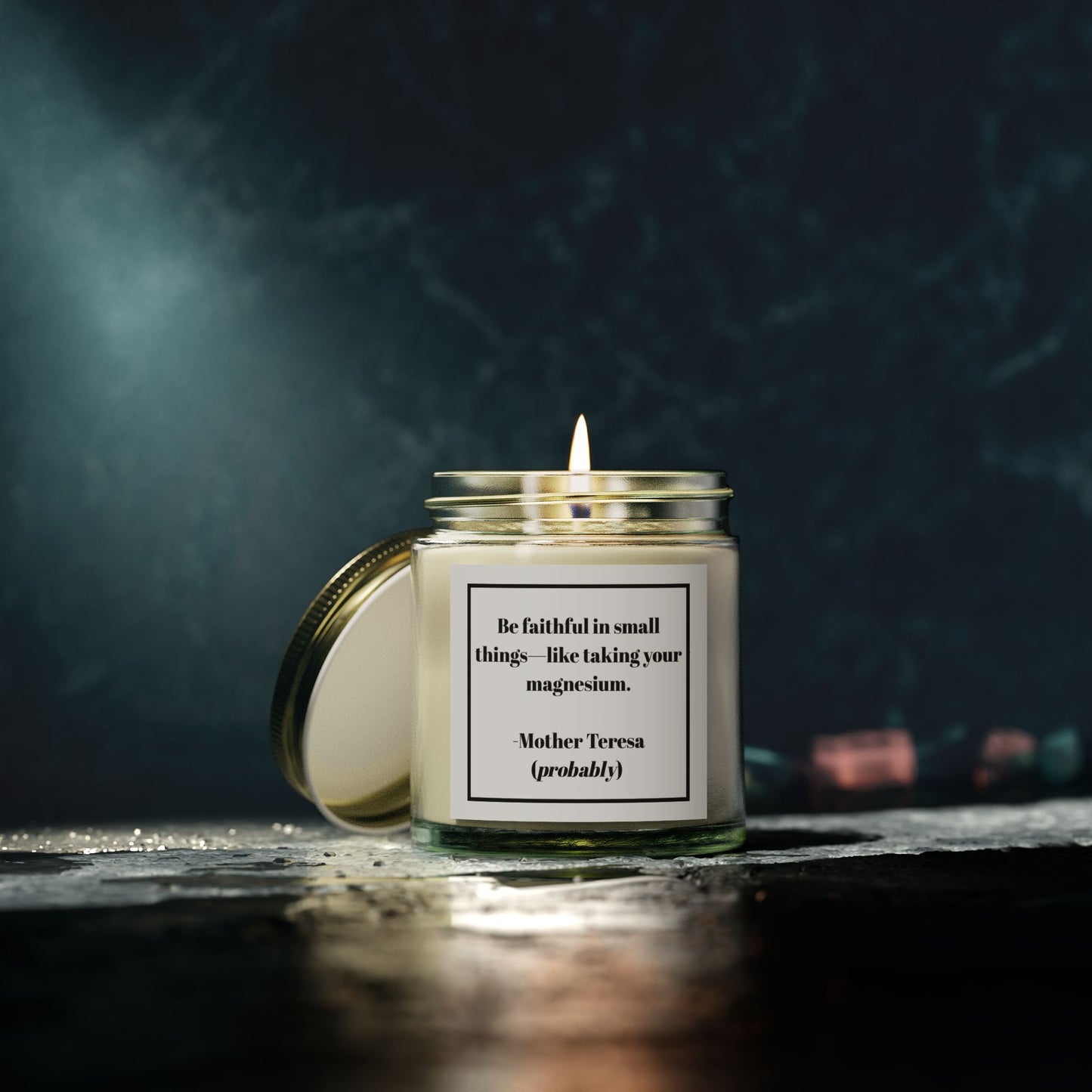 Take Your Magnesium” Candle – Mother Teresa-ish Edition