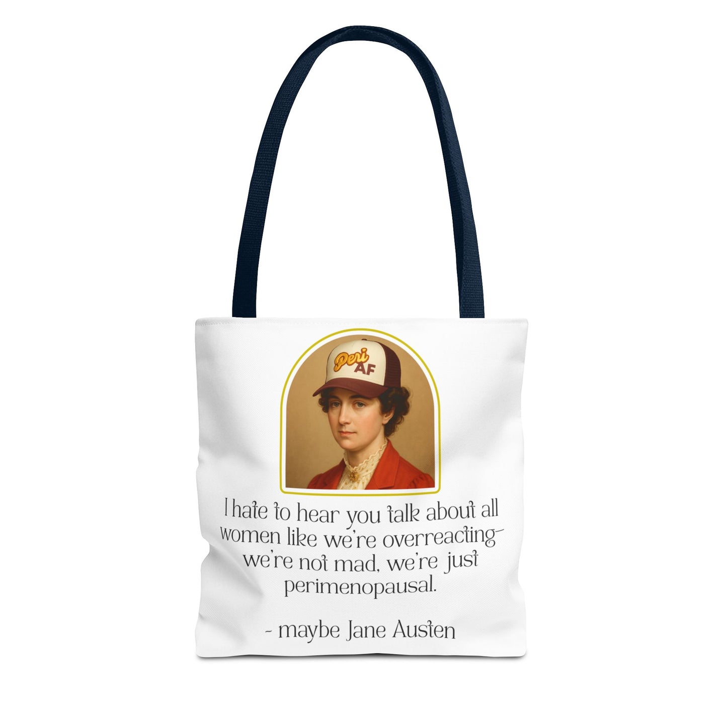 Sassy Tote Bag - 'Perimenopausal' Design for Strong Women