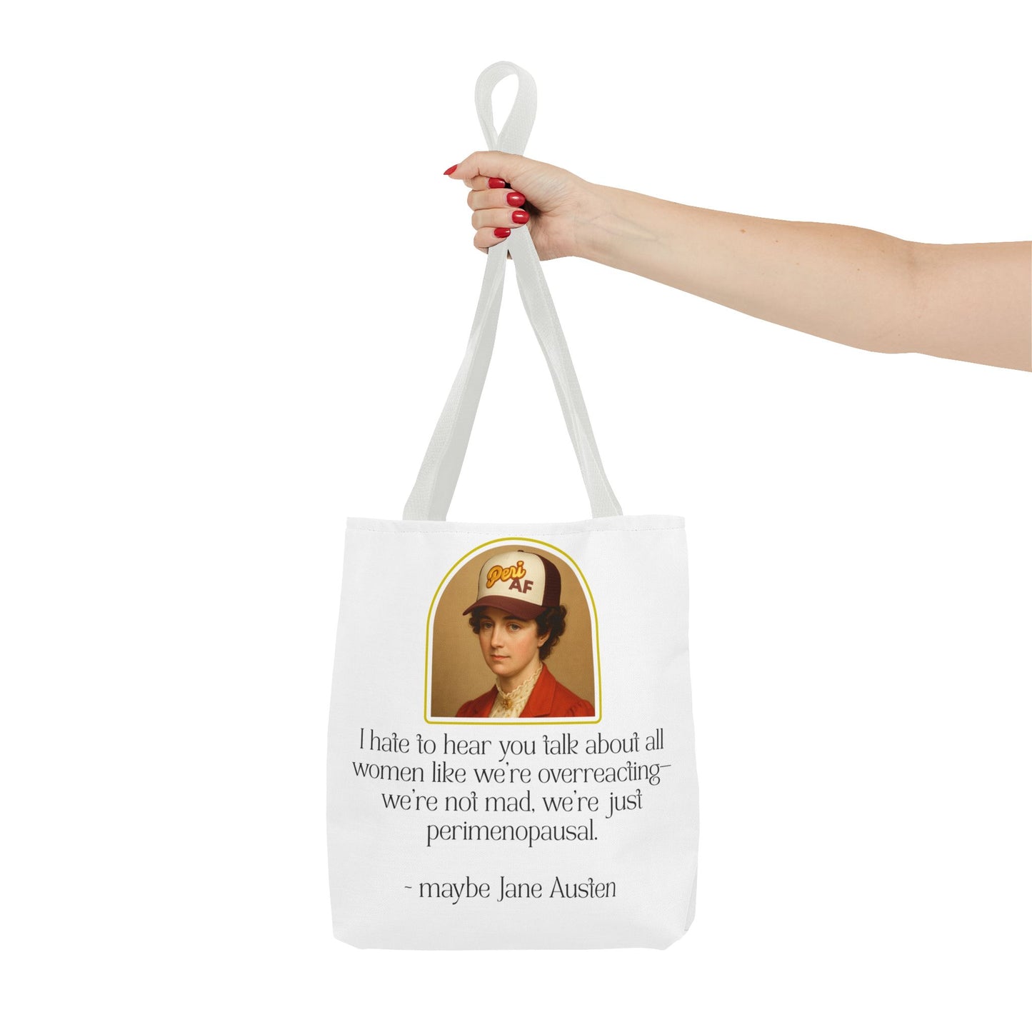 Sassy Tote Bag - 'Perimenopausal' Design for Strong Women