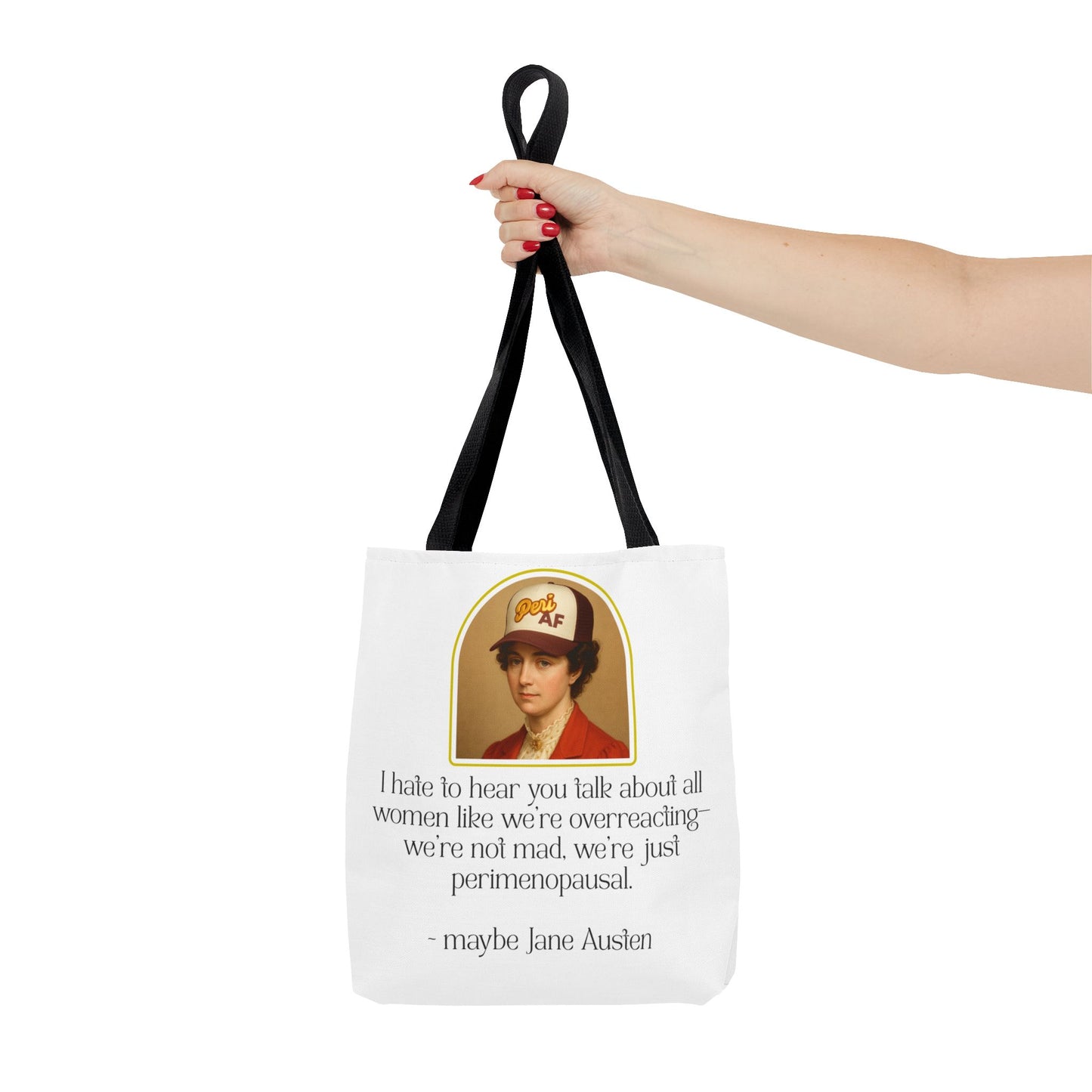 Sassy Tote Bag - 'Perimenopausal' Design for Strong Women